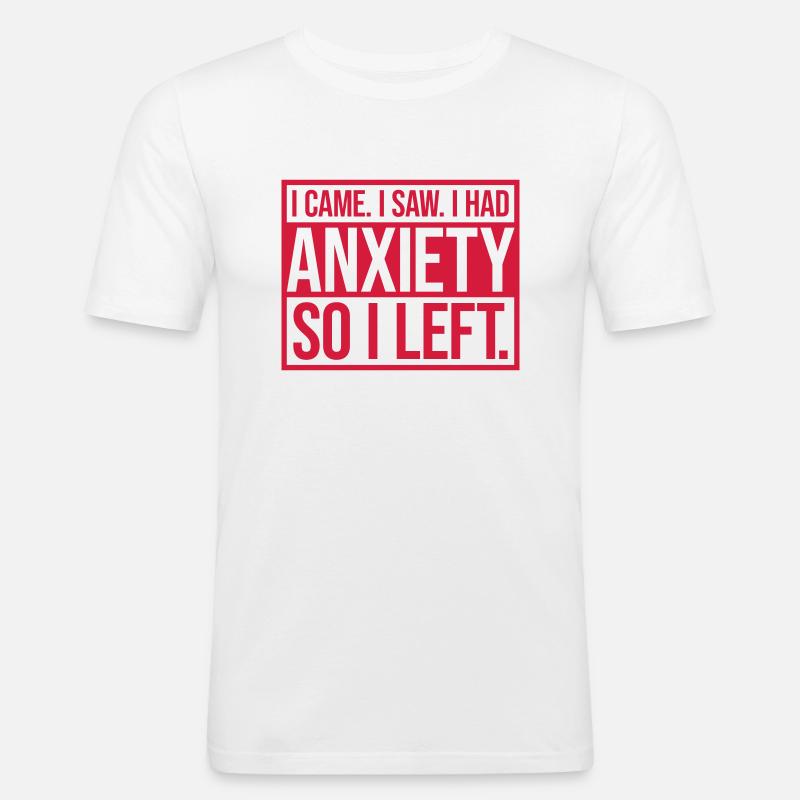 J’avais de l’anxiété en disant - T-shirt près du corps Homme - blanc