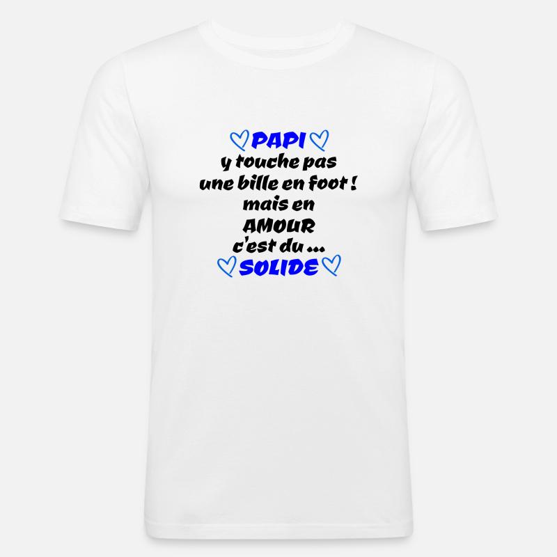 papi , c'est du solide !! - T-shirt près du corps Homme - blanc