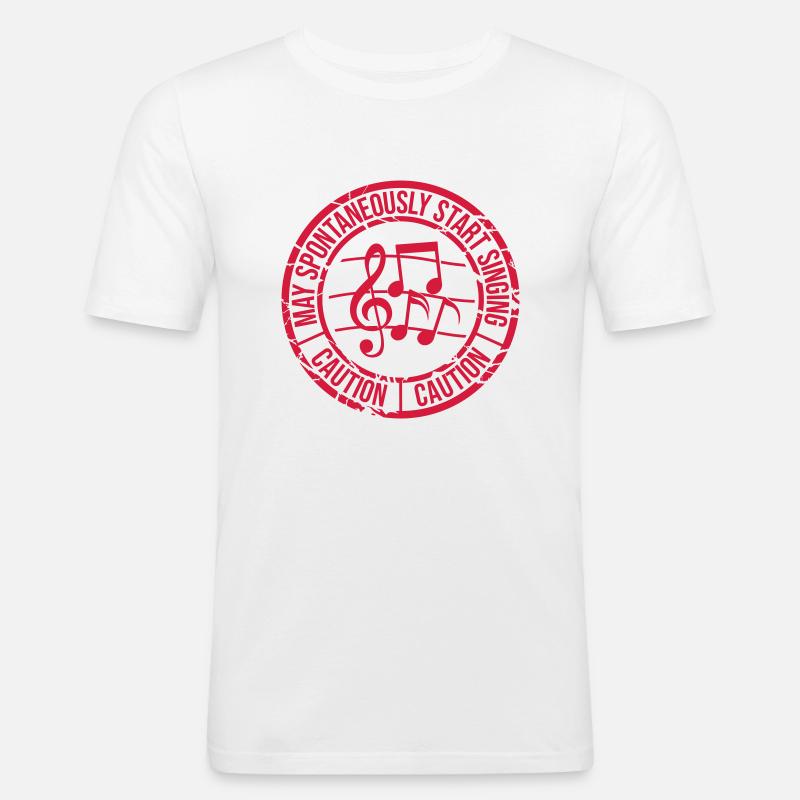 may spontaneously start singing - Männer Slim Fit T-Shirt - Weiß