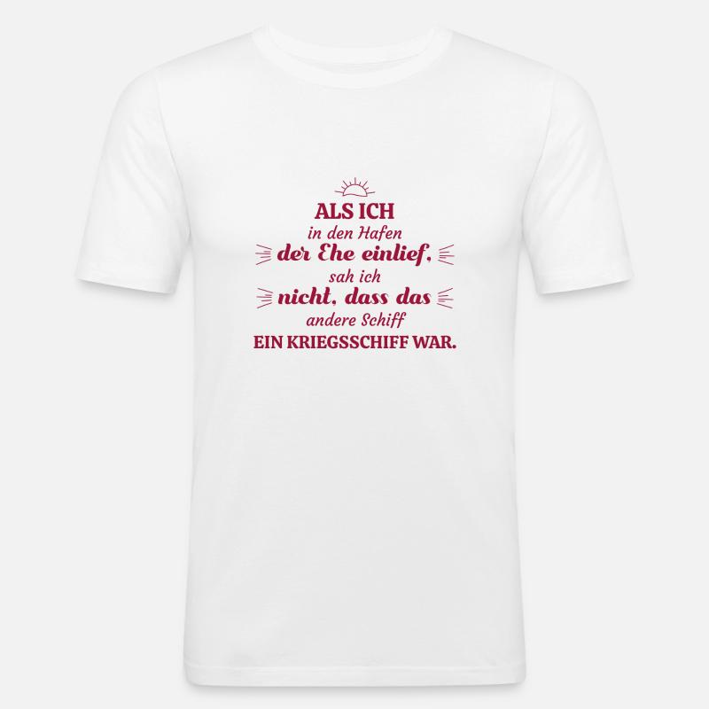 Scheidung Spruch - Männer Slim Fit T-Shirt - Weiß