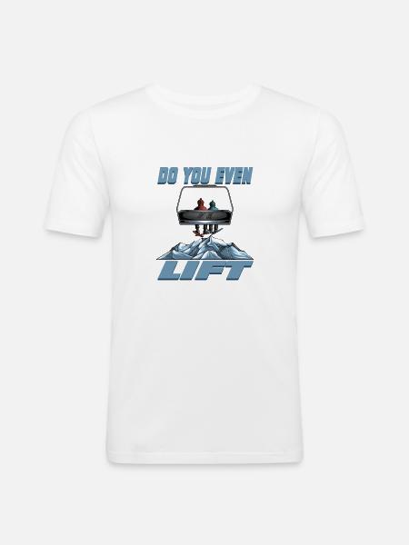 Do you even lift - Männer Slim Fit T-Shirt - Weiß