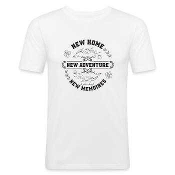 New Home New Adventure New Memoirs as New Life - Men's Slim Fit T-Shirt - white - Front - Nik (191cm)