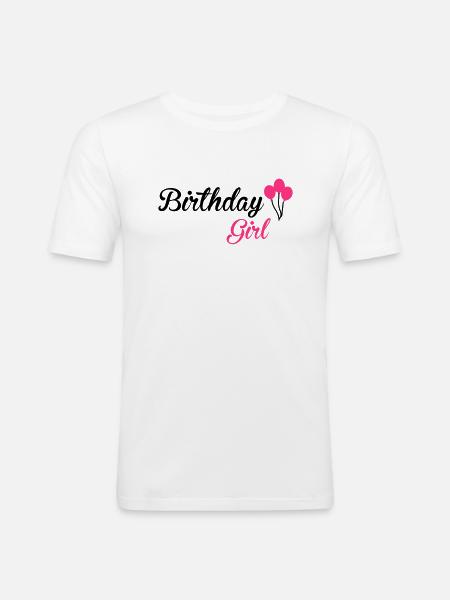 Birthday Girl - Men's Slim Fit T-Shirt - white