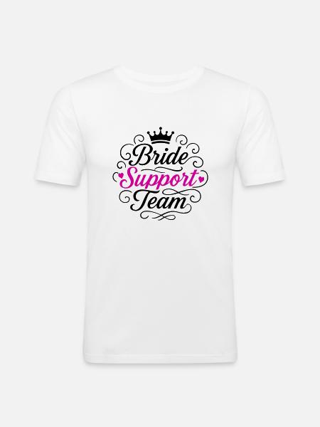 Bride Support Team - Men's Slim Fit T-Shirt - white