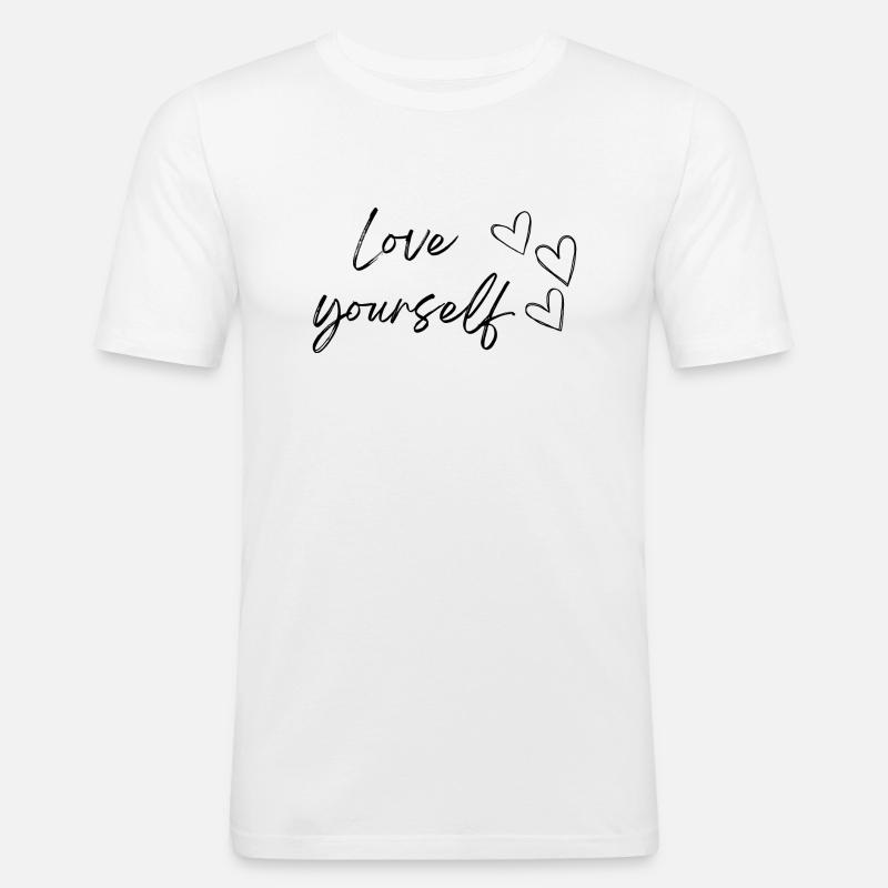 Liebe dich selbst (schwarzer Text) - Männer Slim Fit T-Shirt - Weiß