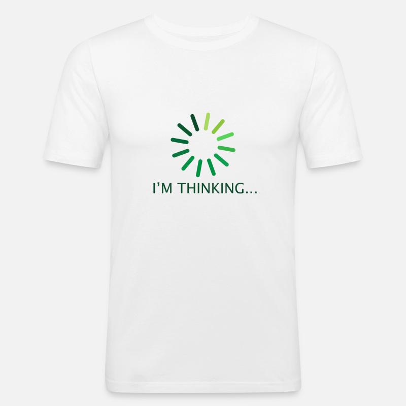 I'm thinking gift programmer nerd - Men's Slim Fit T-Shirt - white