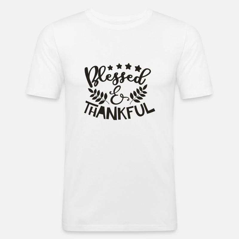 Gesegnet und dankbar - Männer Slim Fit T-Shirt - Weiß