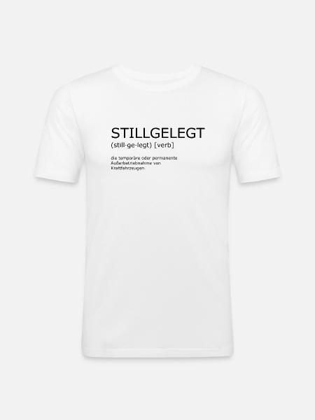 Stillgelegt - Definition - Männer Slim Fit T-Shirt - Weiß