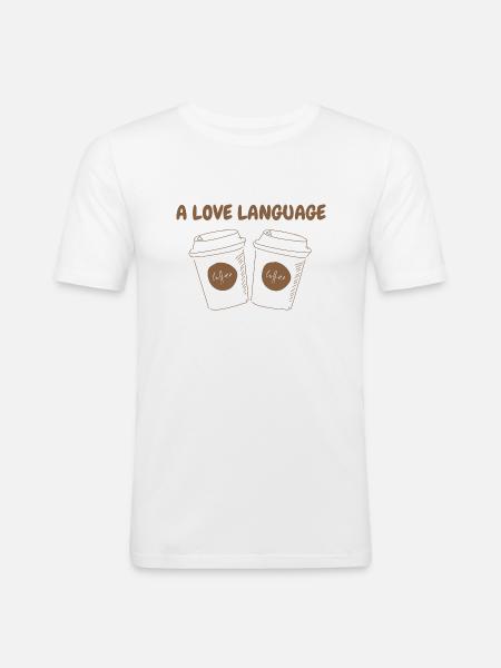 A LOVE LANGUAGE - Männer Slim Fit T-Shirt - Weiß