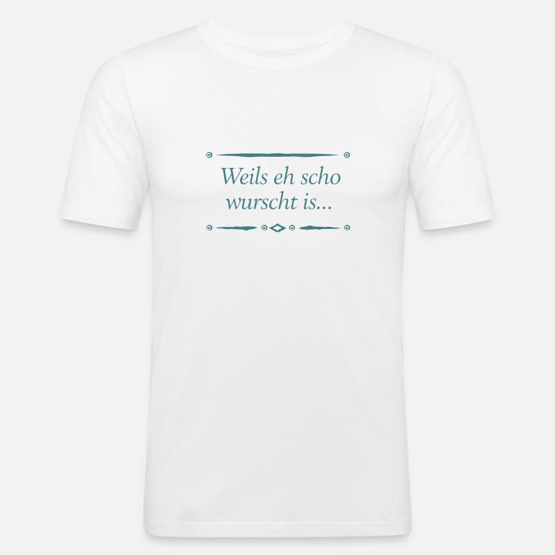 Weils eh scho wurscht is - Männer Slim Fit T-Shirt - Weiß