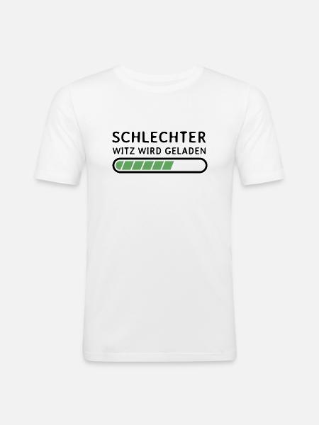 Schlechter Witz Wird Geladen - Männer Slim Fit T-Shirt - Weiß