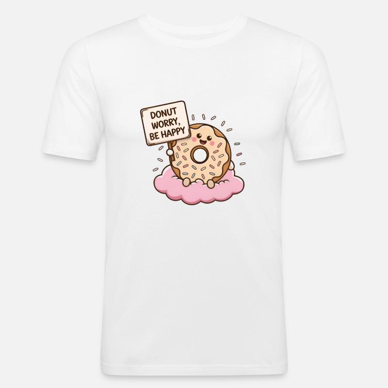 DONUT SORGE SEI GLÜCKLICH - Männer Slim Fit T-Shirt - Weiß