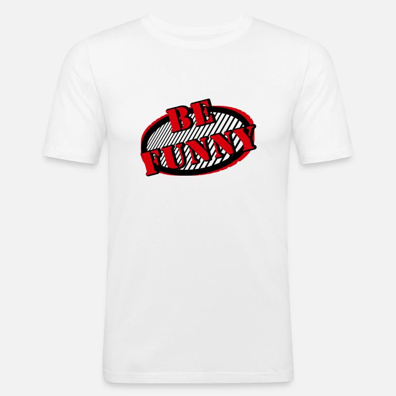 be funny - Männer Slim Fit T-Shirt - Weiß