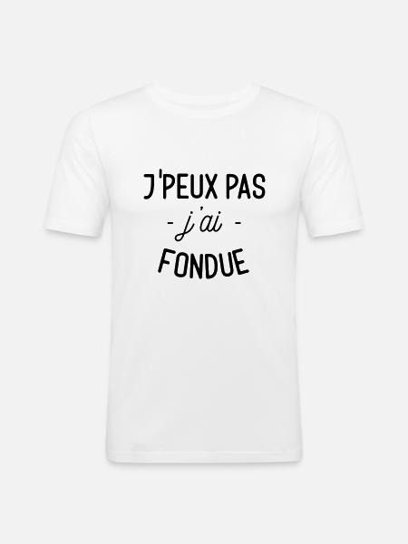J'peux pas j'ai fondue - T-shirt près du corps Homme - blanc