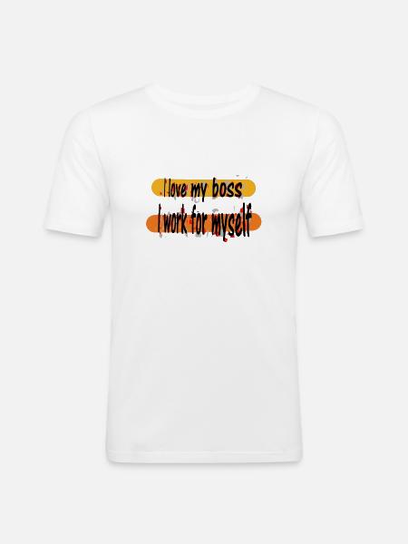 Bedste motivation Jeg elsker mit arbejde Jeg arbejder for mig selv - Herre Slim Fit T-Shirt - hvid