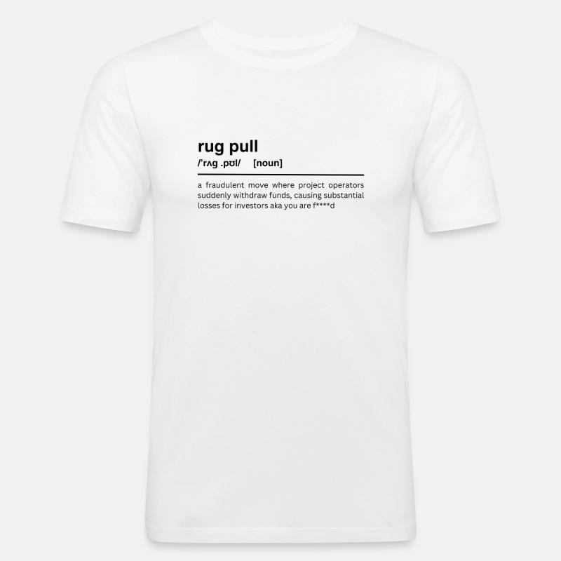 rug pull - Männer Slim Fit T-Shirt - Weiß