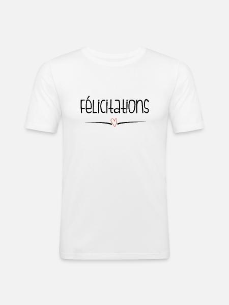 BRAVO. FELICITATIONS. NAISSANCE. ANNIVERSAIRE. BAC - T-shirt près du corps Homme - blanc