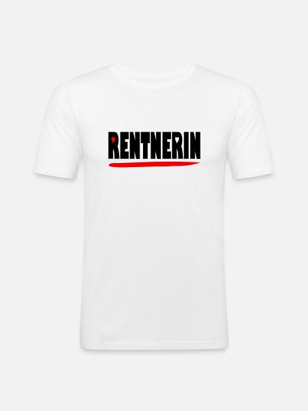 endlich Rentnerin - Männer Slim Fit T-Shirt - Weiß