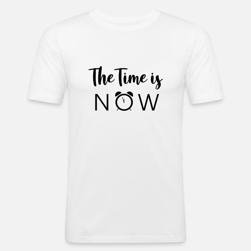 The Time is NOW - Männer Slim Fit T-Shirt - Weiß