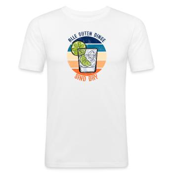 Alle Guten Dinge Sind Dry Lustiges Gin Wortspiel - Männer Slim Fit T-Shirt - Weiß - Vorne - Nik (191cm)