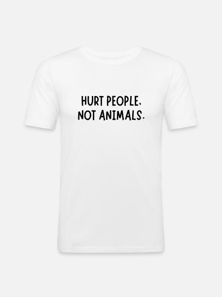 HURT PEOPLE NOT ANIMALS - Men's Slim Fit T-Shirt - white