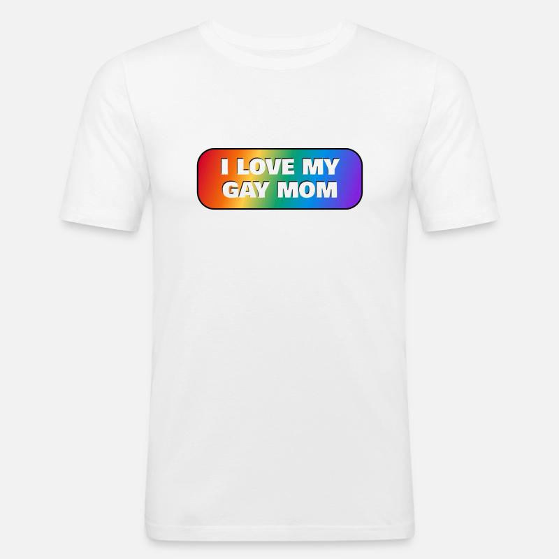 Ich liebe meine schwule Mutter - Männer Slim Fit T-Shirt - Weiß