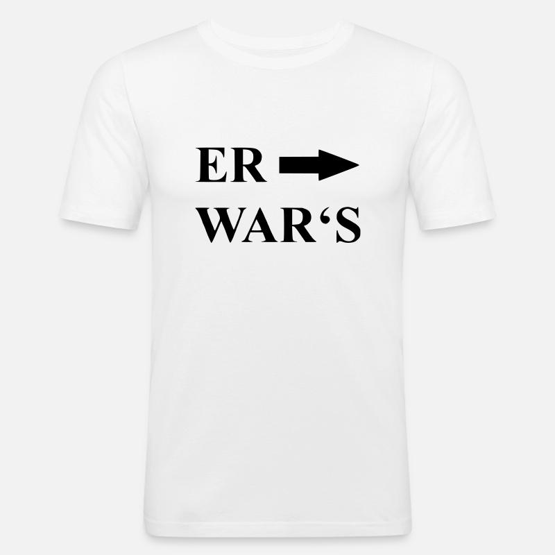 Spruch er wars - Männer Slim Fit T-Shirt - Weiß