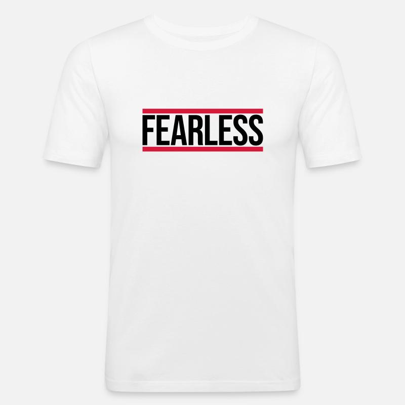 fearless Text Zitat Design - Männer Slim Fit T-Shirt - Weiß