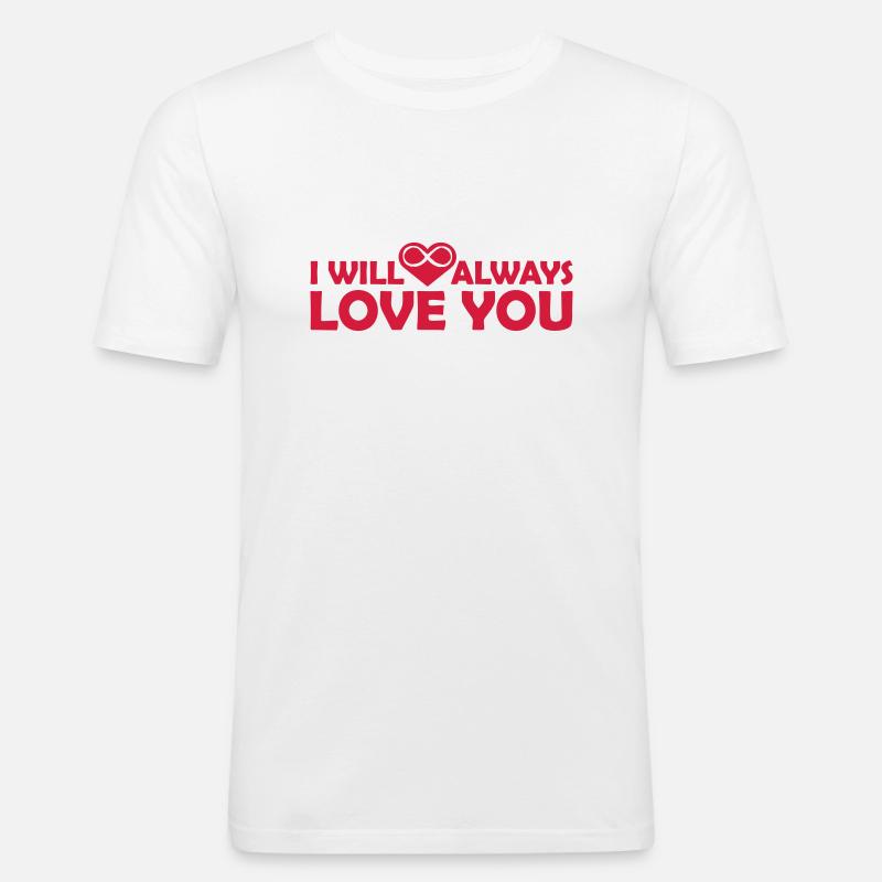 I will always love - Männer Slim Fit T-Shirt - Weiß