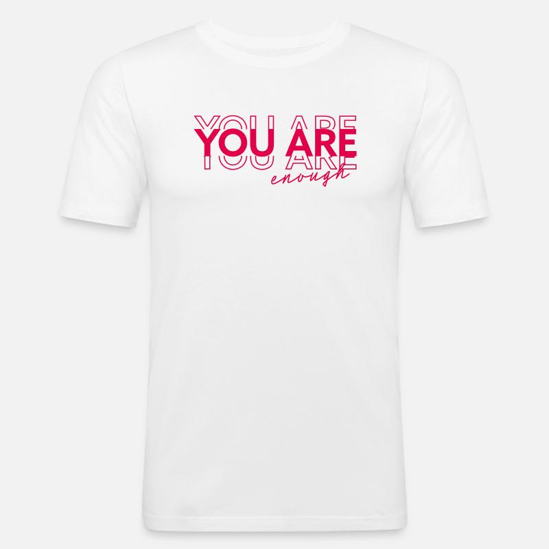 Eres suficiente - Camiseta ajustada hombre - blanco