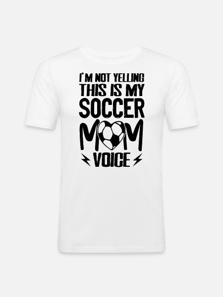 Lustige Fußball-Mutter-Stimme - Männer Slim Fit T-Shirt - Weiß