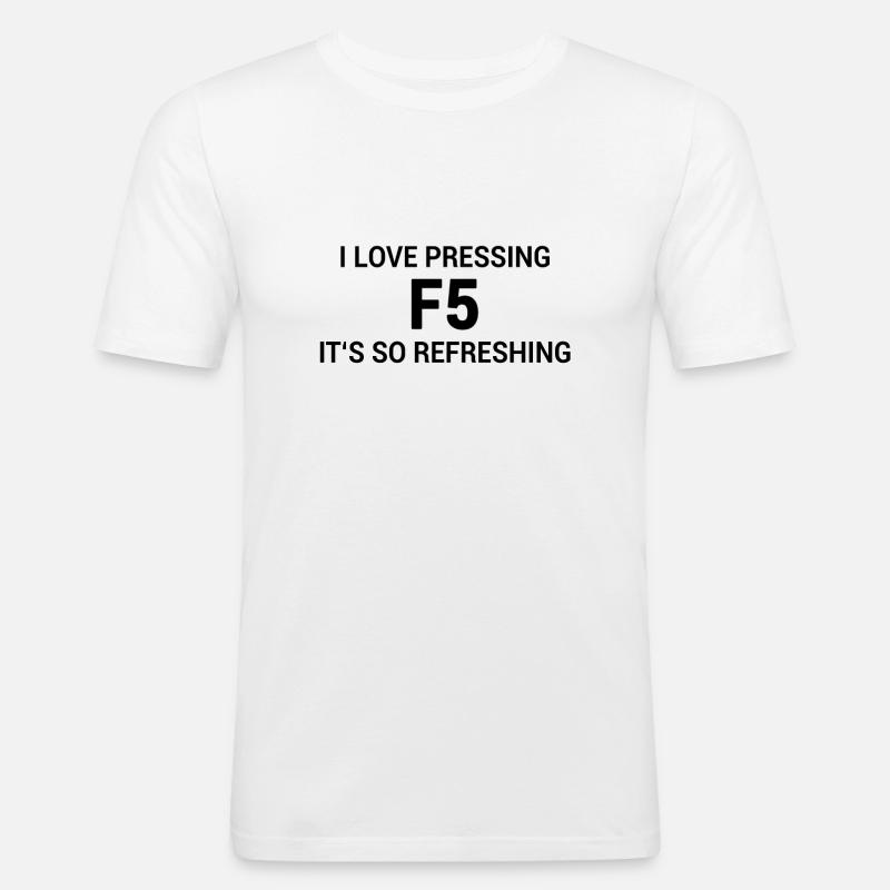 Nerd Witz Webbrowser F5 Refresh - Männer Slim Fit T-Shirt - Weiß