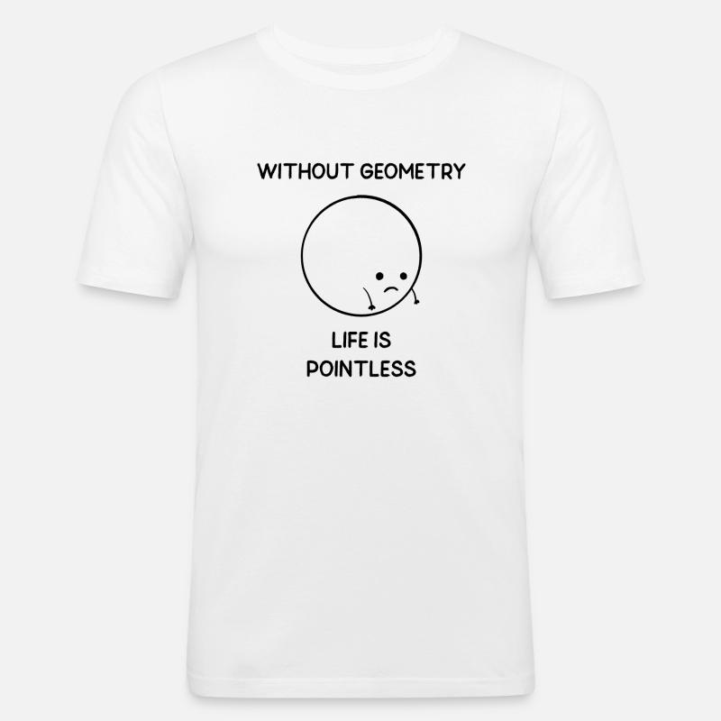 Without Geometry Life is Pointless - Männer Slim Fit T-Shirt - Weiß