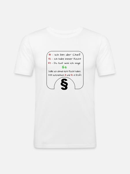 Ich bin der Chef Regeln - Männer Slim Fit T-Shirt - Weiß