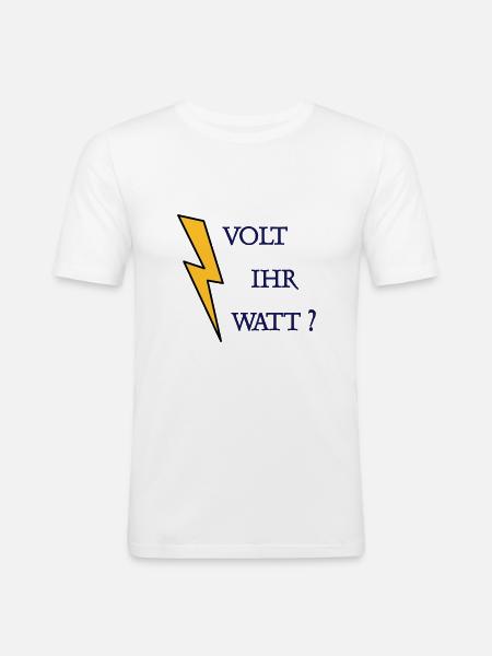 Volt Ihr Watt - Männer Slim Fit T-Shirt - Weiß