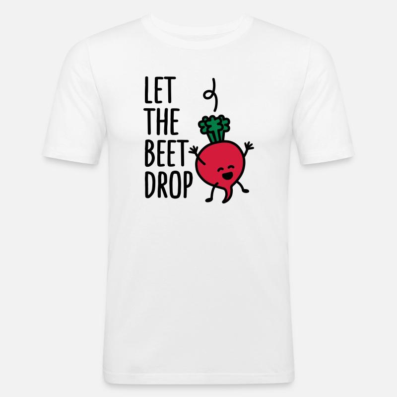 Let the beet drop - Männer Slim Fit T-Shirt - Weiß