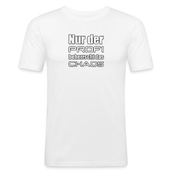 Profi Chaos ADHS Spruch lustig - Männer Slim Fit T-Shirt - Weiß - Vorne - Nik (191cm)