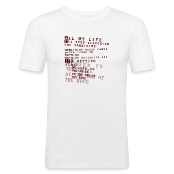 mein ganzes Leben - foo kämpfer - Männer Slim Fit T-Shirt - Weiß - Vorne - Nik (191cm)