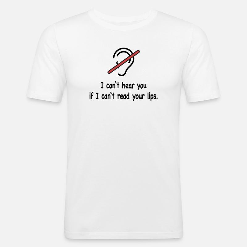 Für Hörgeschädigte - Männer Slim Fit T-Shirt - Weiß