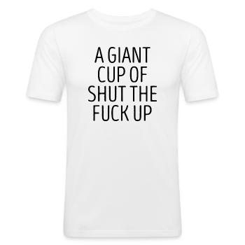 Lustiger sarkastischer Slogan - Männer Slim Fit T-Shirt - Weiß - Vorne - Nik (191cm)