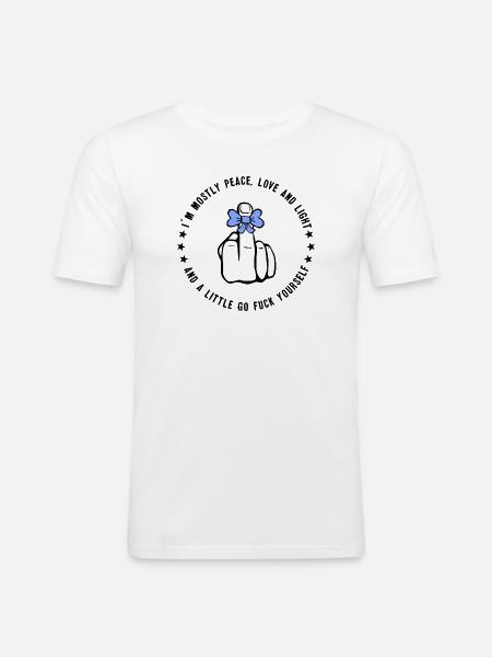 Fuck Peace Cool Saying - Men's Slim Fit T-Shirt - white