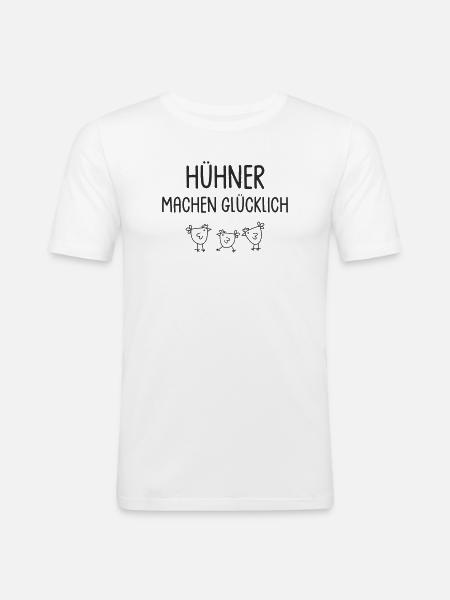 Hühner machen glücklich - Männer Slim Fit T-Shirt - Weiß