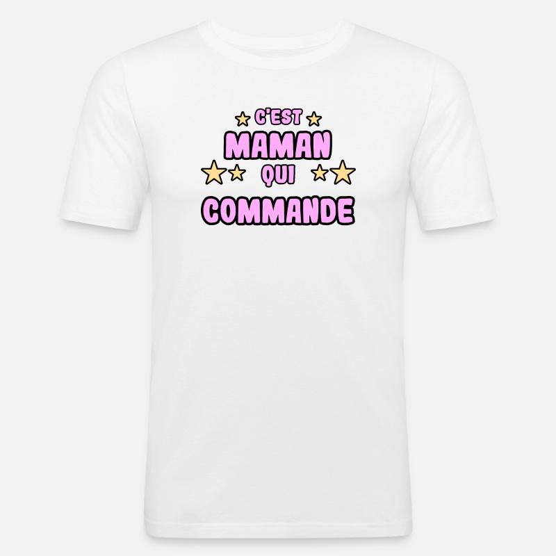 C'est maman qui commande - T-shirt près du corps Homme - blanc