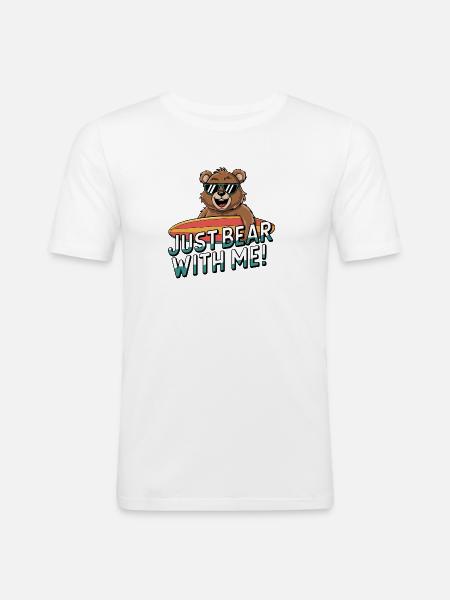 Just Bear With Me - Surf Bear Fun - Maglietta aderente da uomo - bianco