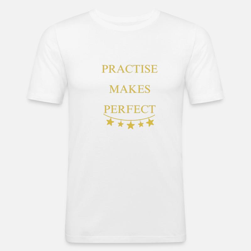 Practise makes perfect - Männer Slim Fit T-Shirt - Weiß