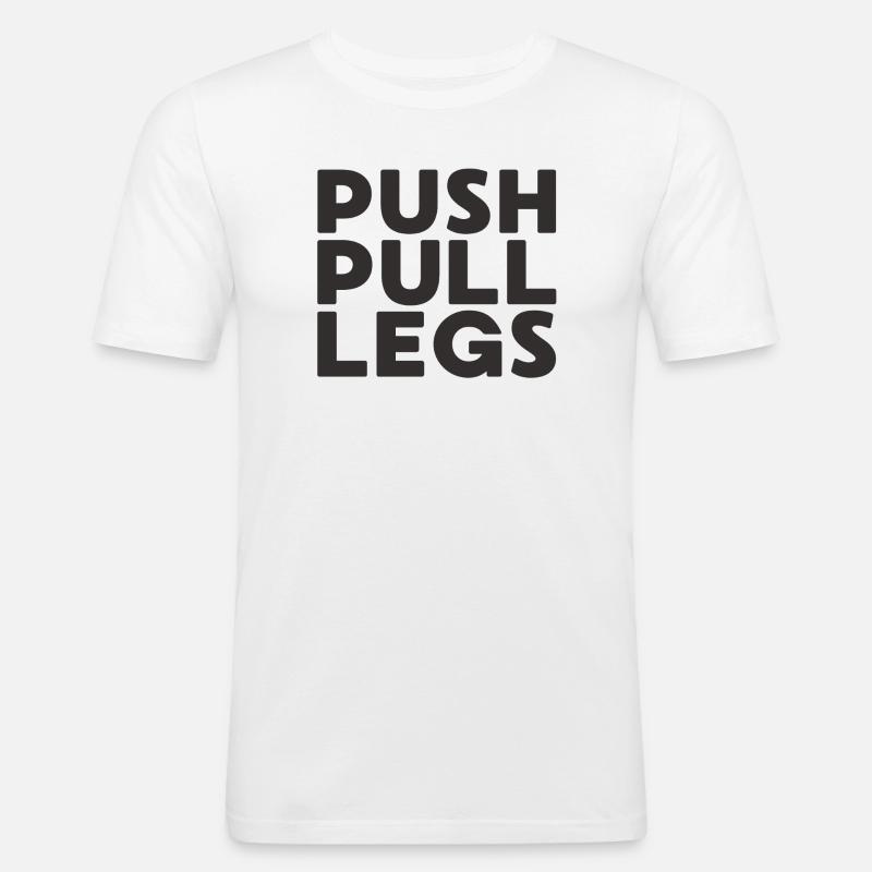 Push Pull Jambes Répéter Entraînementssplit - T-shirt près du corps Homme - blanc