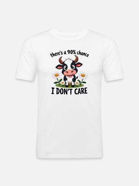 Funny Cow Quote– There’s a 90% Chance I Don’t Care - Men's Slim Fit T-Shirt - white