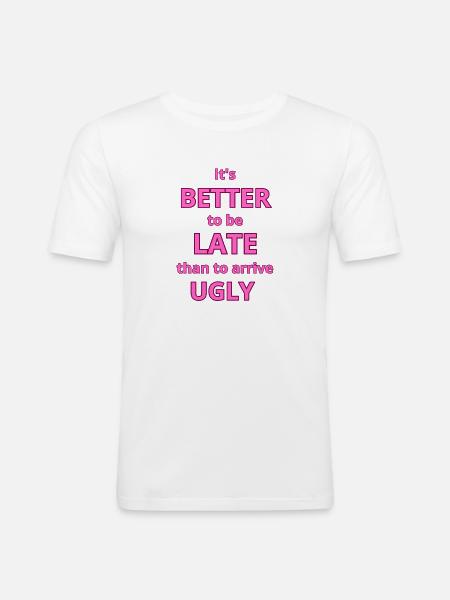 Fet rosa tekstsitat for moteerklæring - Slim Fit T-skjorte for menn - hvit