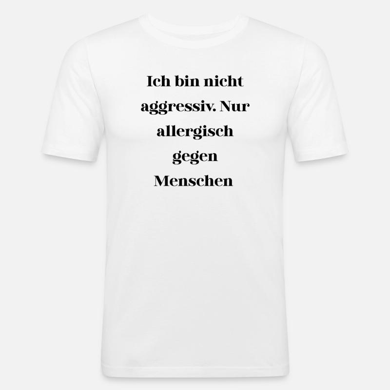 Sarkasmus nicht aggressiv  - Männer Slim Fit T-Shirt - Weiß