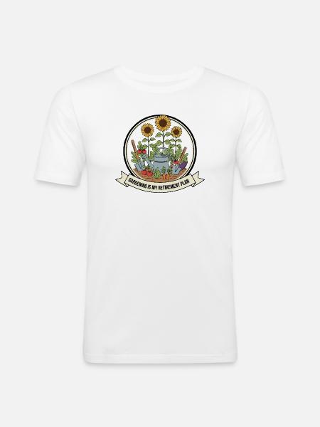 Gardening My Retirement Plan - Men's Slim Fit T-Shirt - white